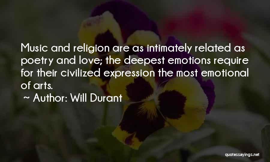 Emotions Expression Quotes By Will Durant