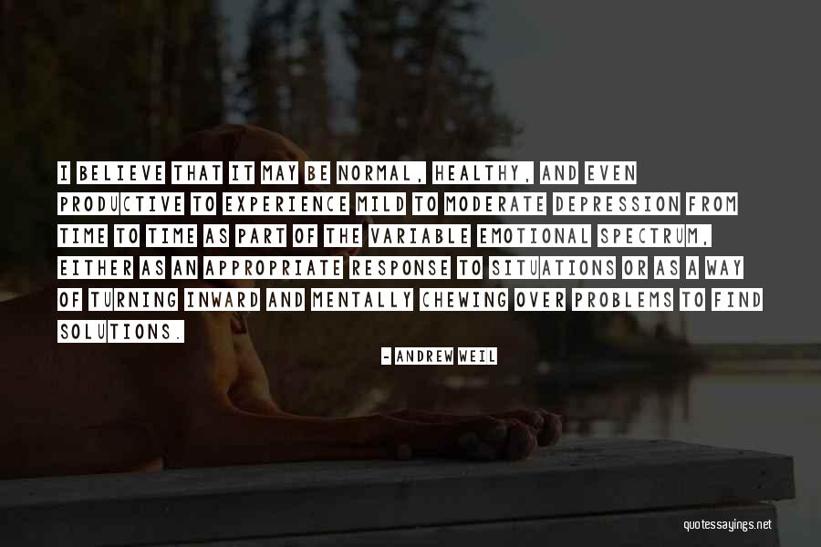 Emotions Healthy Quotes By Andrew Weil Emotions Healthy Quotes By Andrew Weil