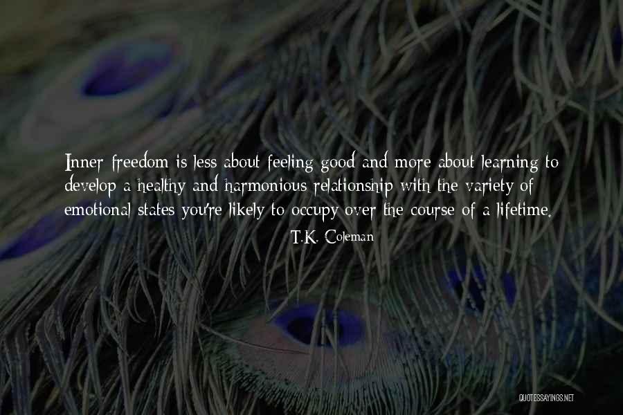 Emotions Healthy Quotes By T.K. Coleman Emotions Healthy Quotes By T.K. Coleman