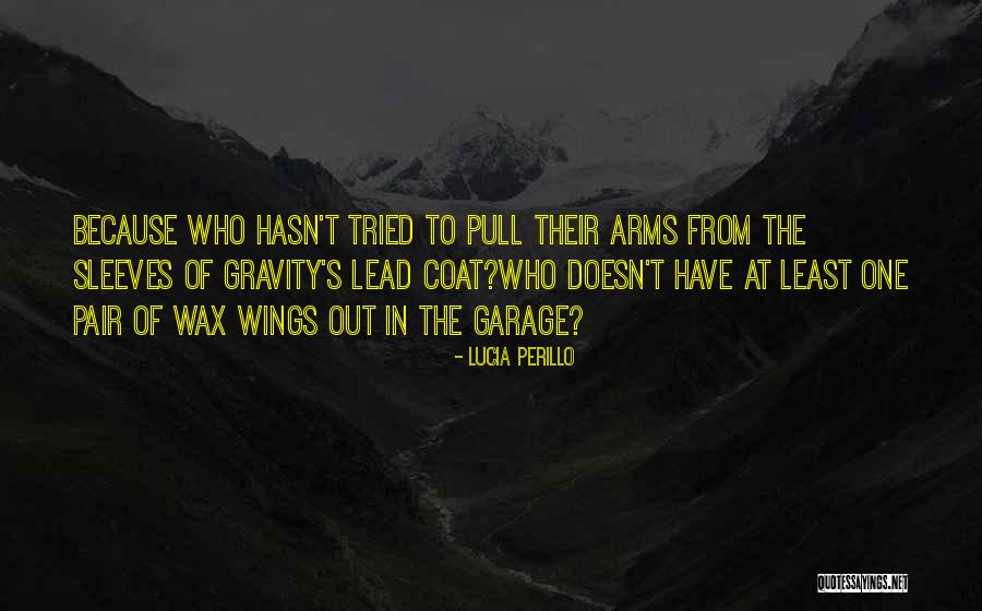 Emotions In Brave New World Quotes By Lucia Perillo Emotions In Brave New World Quotes By Lucia Perillo