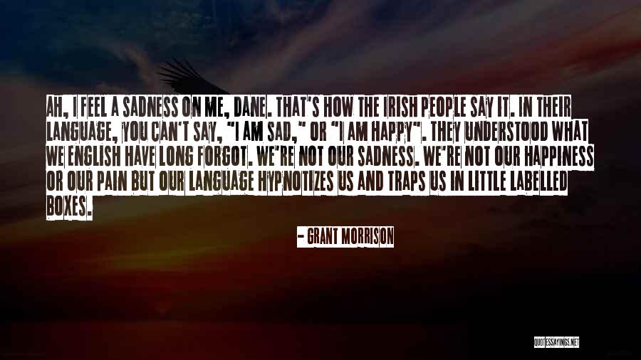 Emotions Sad Quotes By Grant Morrison Emotions Sad Quotes By Grant Morrison