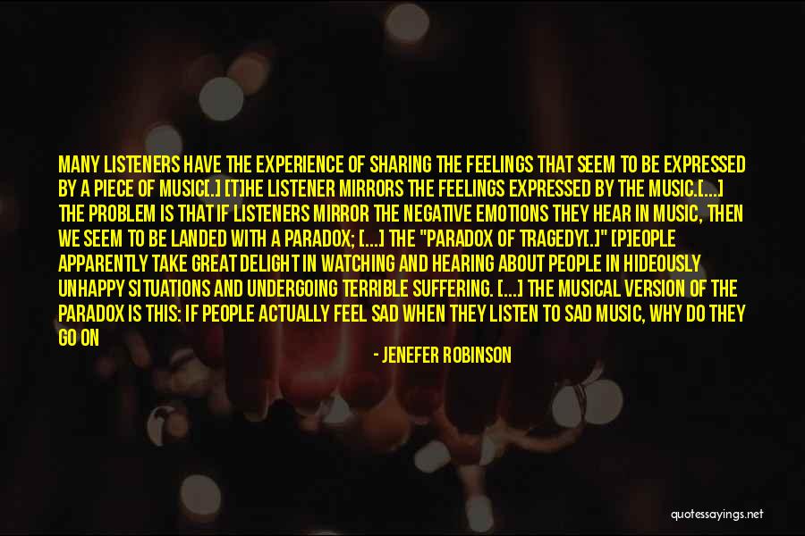Emotions Sad Quotes By Jenefer Robinson Emotions Sad Quotes By Jenefer Robinson