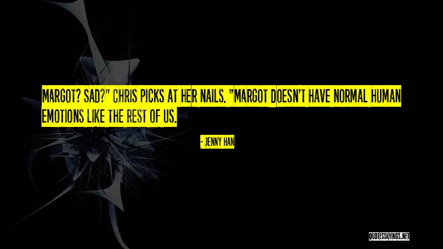 Emotions Sad Quotes By Jenny Han Emotions Sad Quotes By Jenny Han