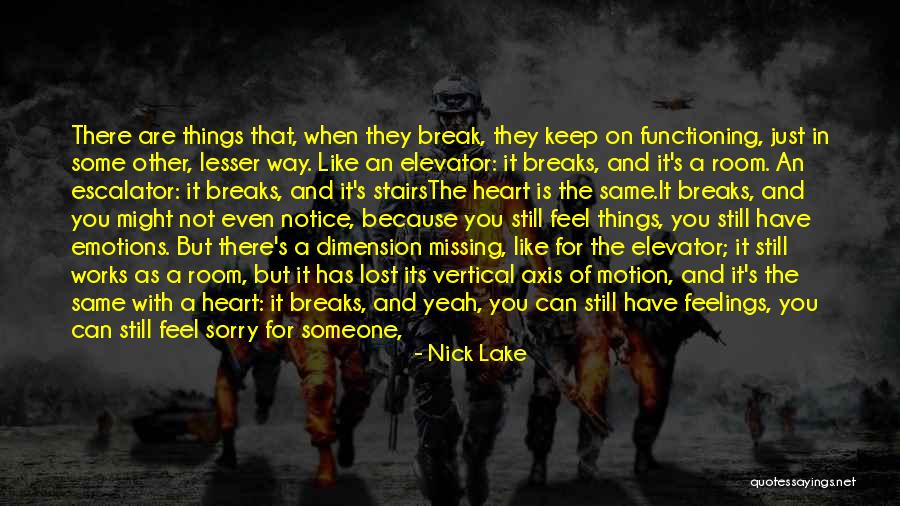 Emotions Sad Quotes By Nick Lake Emotions Sad Quotes By Nick Lake
