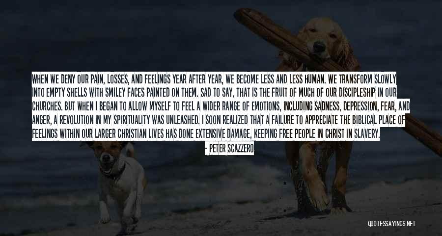 Emotions Sad Quotes By Peter Scazzero