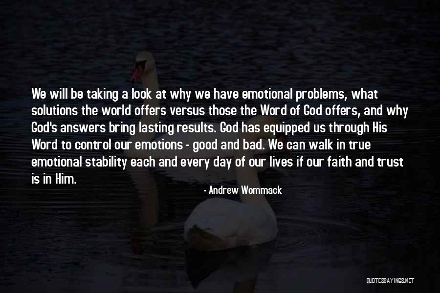 Emotions Taking Over Quotes By Andrew Wommack Emotions Taking Over Quotes By Andrew Wommack