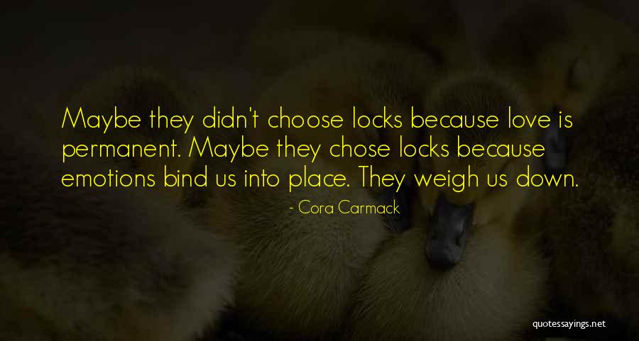 Emotions That Bind Quotes By Cora Carmack Emotions That Bind Quotes By Cora Carmack