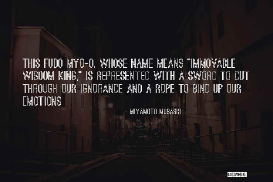 Emotions That Bind Quotes By Miyamoto Musashi Emotions That Bind Quotes By Miyamoto Musashi