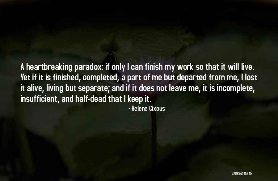 Emotiva Speakers Quotes By Helene Cixous Emotiva Speakers Quotes By Helene Cixous