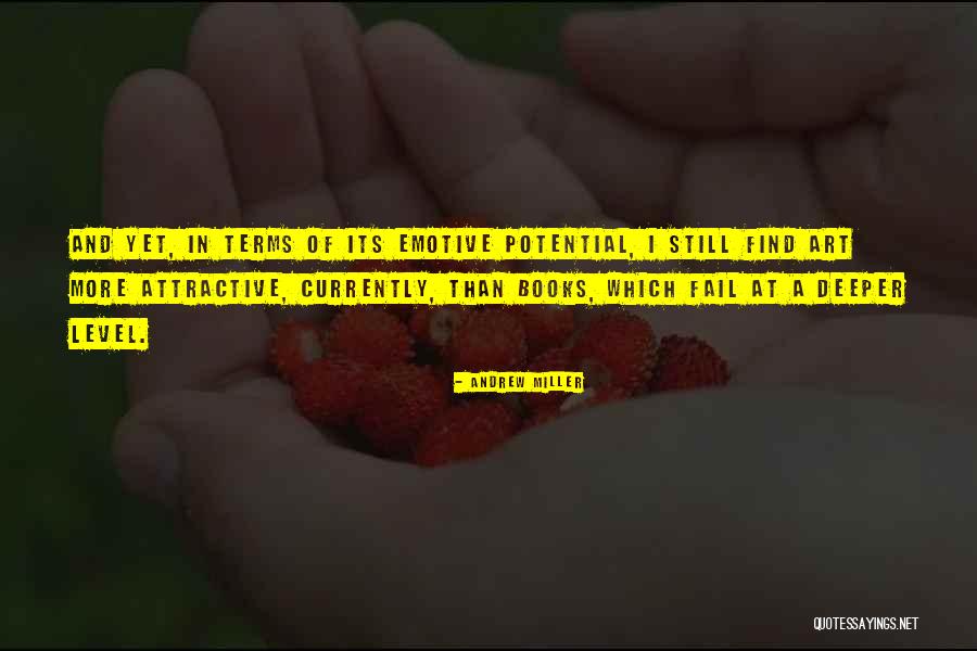 Emotive Quotes By Andrew Miller Emotive Quotes By Andrew Miller