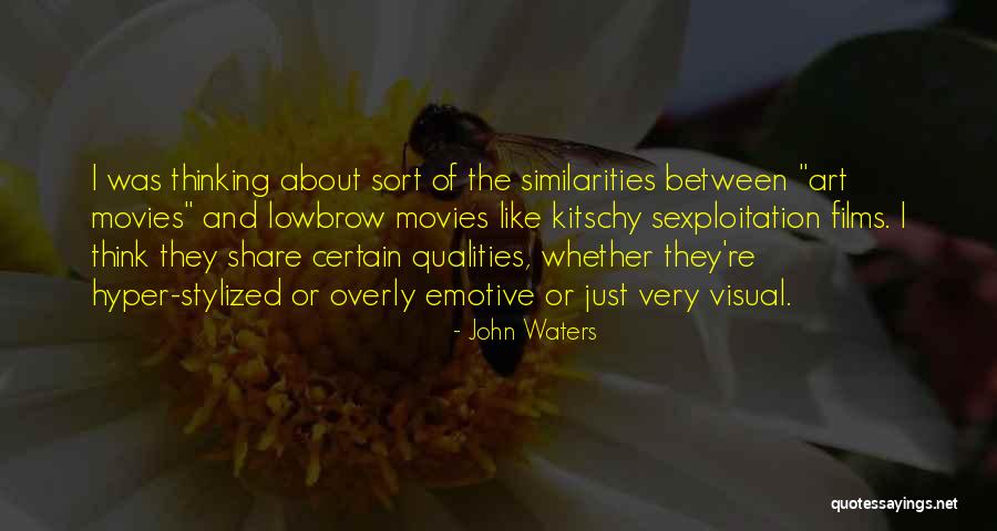 Emotive Quotes By John Waters Emotive Quotes By John Waters