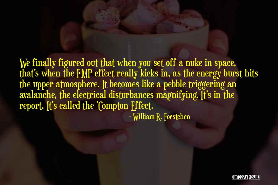 Emp Quotes By William R. Forstchen Emp Quotes By William R. Forstchen