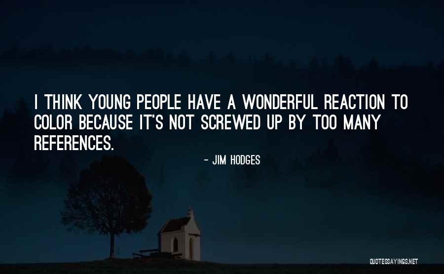 Emp Rico Significado Quotes By Jim Hodges Emp Rico Significado Quotes By Jim Hodges