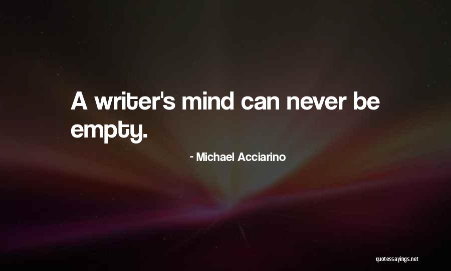 Empalmadoras Quotes By Michael Acciarino Empalmadoras Quotes By Michael Acciarino