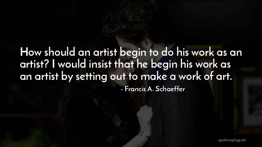 Emparejados Quotes By Francis A. Schaeffer Emparejados Quotes By Francis A. Schaeffer