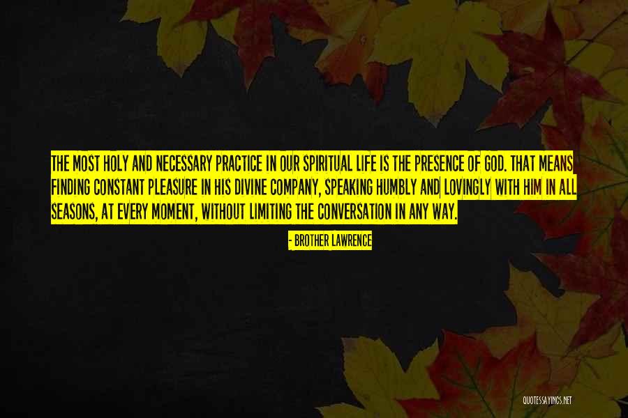 Empatan Quotes By Brother Lawrence Empatan Quotes By Brother Lawrence