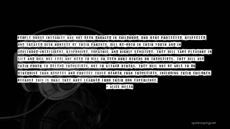 Empathic People Quotes By Alice Miller Empathic People Quotes By Alice Miller
