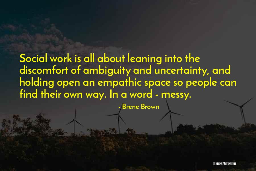 Empathic People Quotes By Brene Brown Empathic People Quotes By Brene Brown