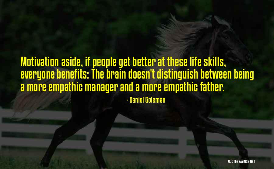 Empathic People Quotes By Daniel Goleman Empathic People Quotes By Daniel Goleman