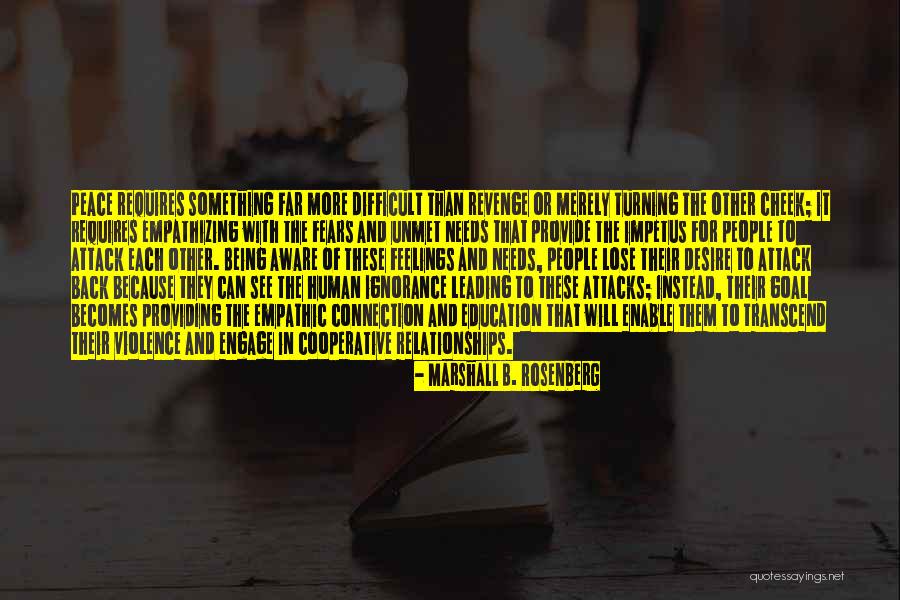 Empathic People Quotes By Marshall B. Rosenberg Empathic People Quotes By Marshall B. Rosenberg