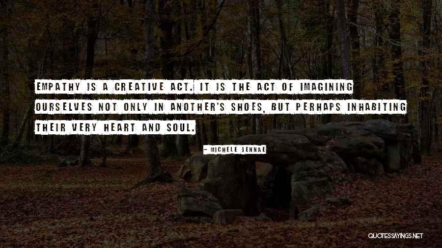 Empathic People Quotes By Michele Jennae Empathic People Quotes By Michele Jennae
