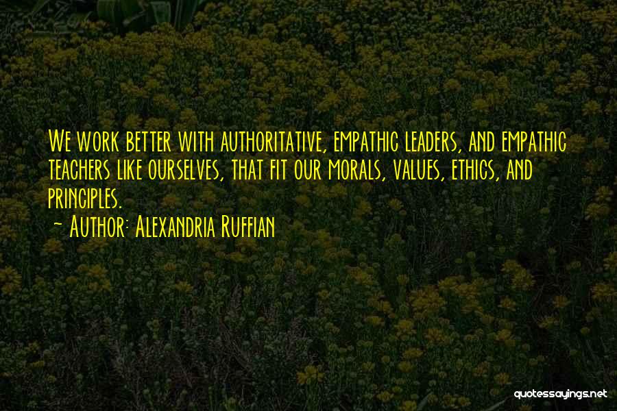 Empathic Quotes By Alexandria Ruffian