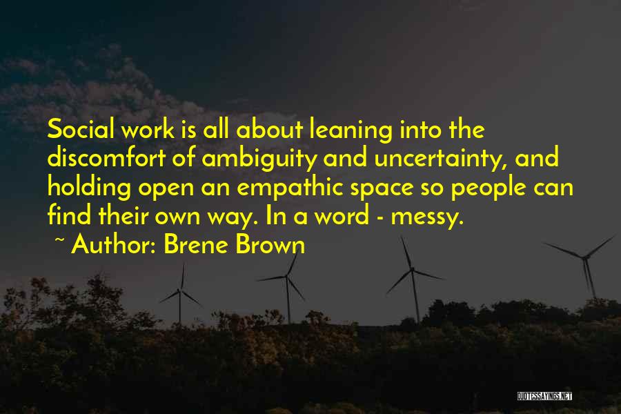 Empathic Quotes By Brene Brown