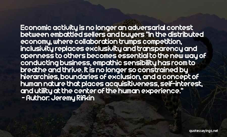Empathic Quotes By Jeremy Rifkin
