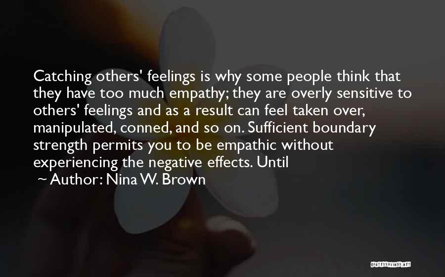 Empathic Quotes By Nina W. Brown