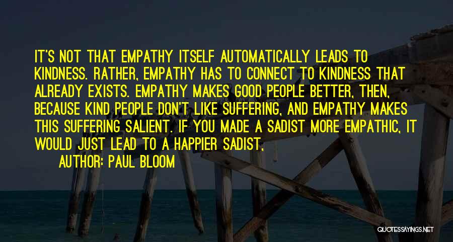 Empathic Quotes By Paul Bloom