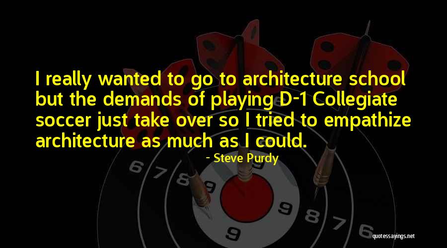 Empathize Versus Quotes By Steve Purdy Empathize Versus Quotes By Steve Purdy