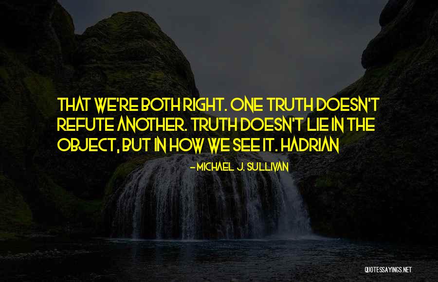 Empathizing Systemizing Quotes By Michael J. Sullivan Empathizing Systemizing Quotes By Michael J. Sullivan
