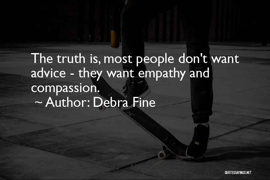 Empathy And Compassion Quotes By Debra Fine