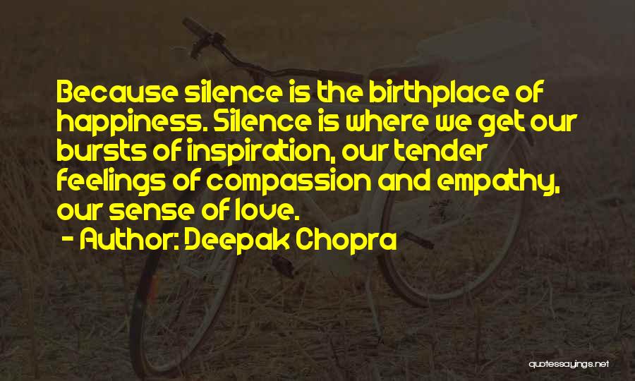 Empathy And Compassion Quotes By Deepak Chopra