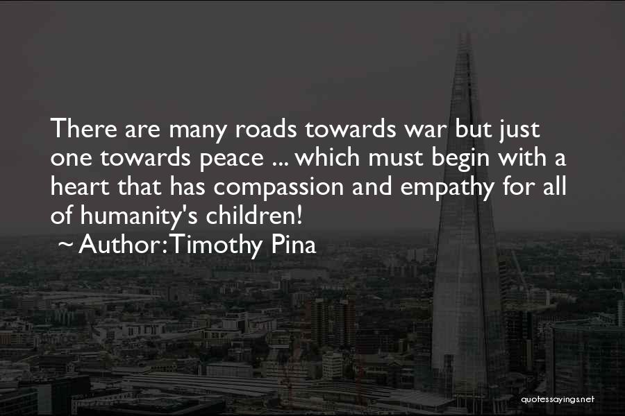 Empathy And Compassion Quotes By Timothy Pina