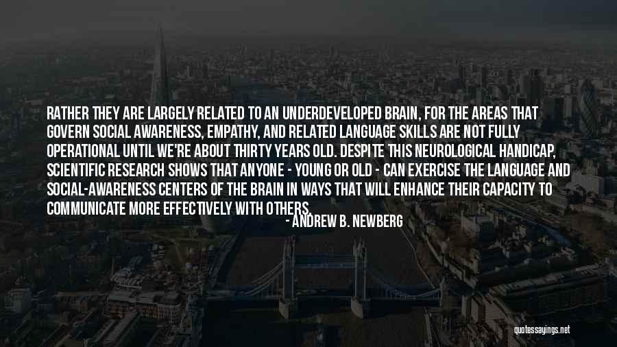 Empathy For Others Quotes By Andrew B. Newberg Empathy For Others Quotes By Andrew B. Newberg