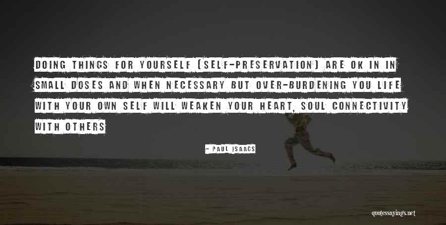 Empathy For Others Quotes By Paul Isaacs Empathy For Others Quotes By Paul Isaacs