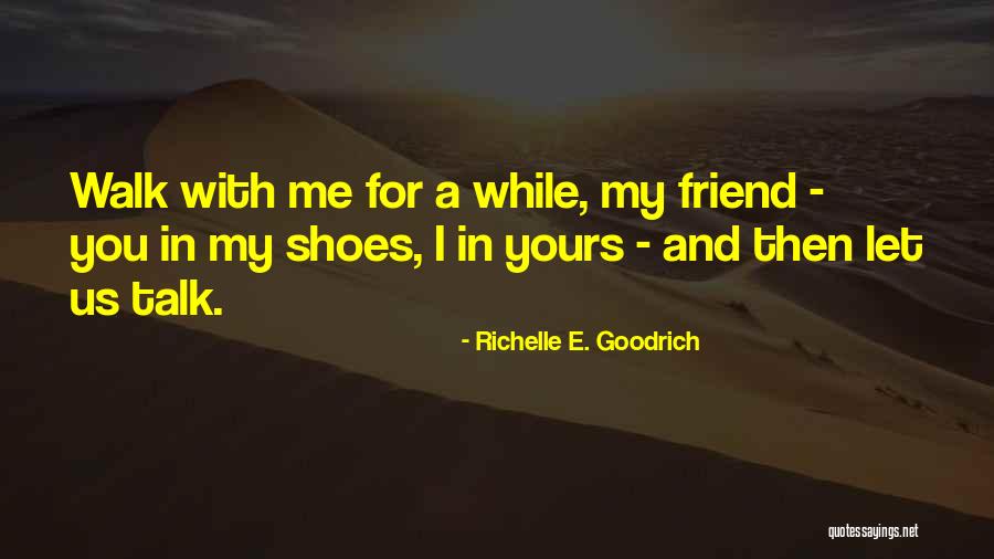 Empathy For Others Quotes By Richelle E. Goodrich Empathy For Others Quotes By Richelle E. Goodrich