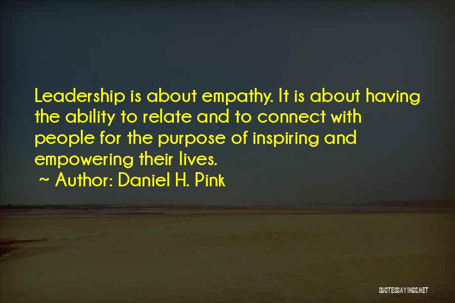 Empathy Quotes By Daniel H. Pink