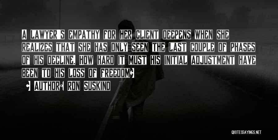 Empathy Quotes By Ron Suskind