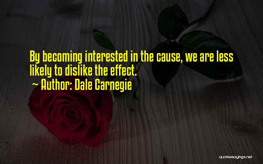 Empathy Vs Sympathy Quotes By Dale Carnegie