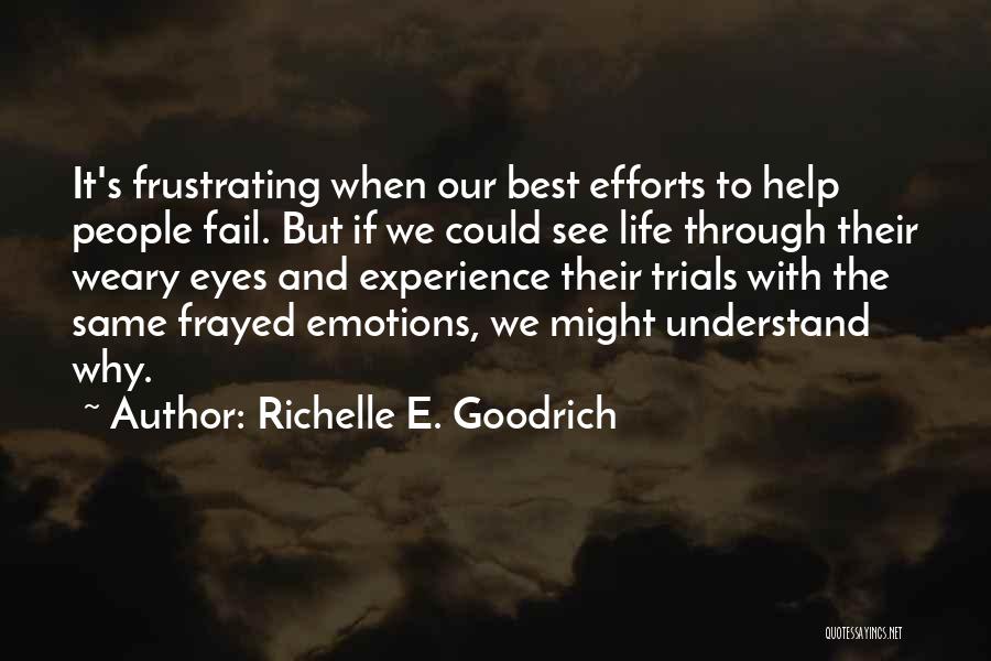 Empathy Vs Sympathy Quotes By Richelle E. Goodrich