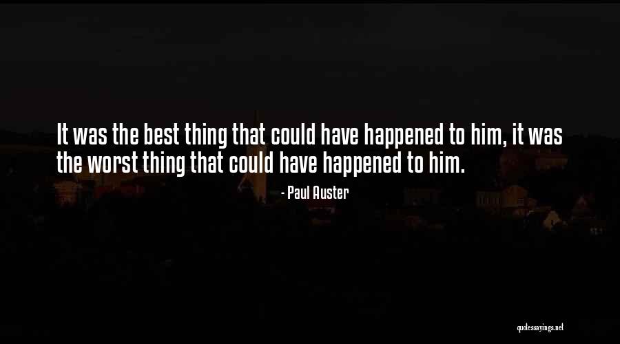 Empeaux Quotes By Paul Auster