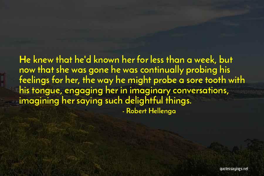 Empece Lleva Quotes By Robert Hellenga Empece Lleva Quotes By Robert Hellenga