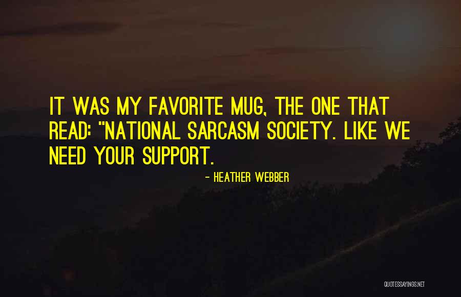 Empecinada Quotes By Heather Webber Empecinada Quotes By Heather Webber