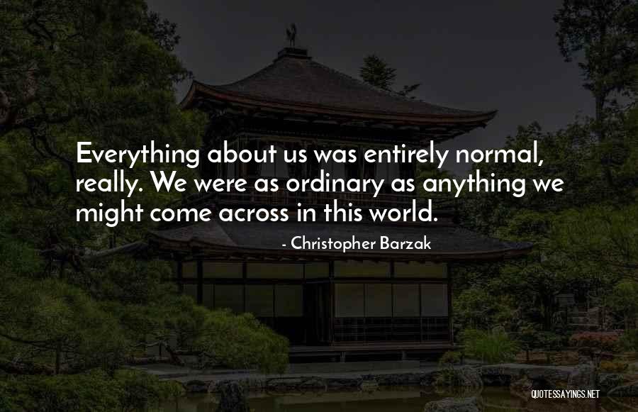 Empecinamiento Quotes By Christopher Barzak Empecinamiento Quotes By Christopher Barzak