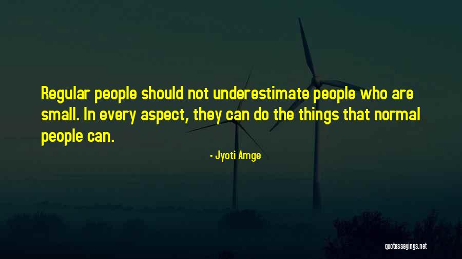 Emperatriz Poderosa Quotes By Jyoti Amge Emperatriz Poderosa Quotes By Jyoti Amge