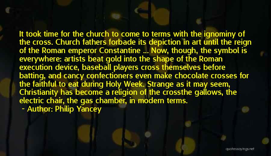 Emperor Constantine Quotes By Philip Yancey