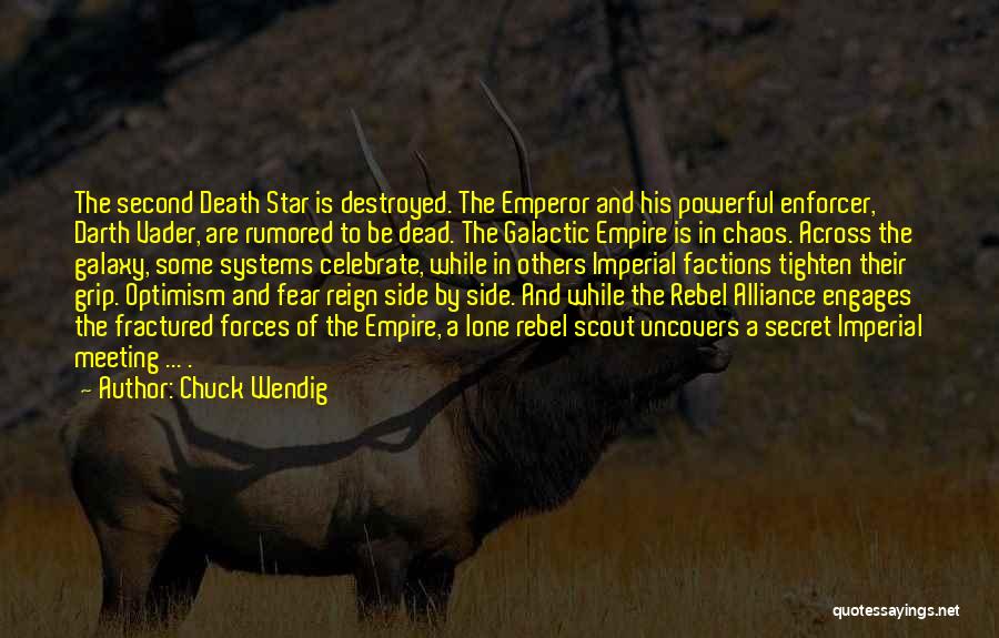 Emperor Death Star Quotes By Chuck Wendig