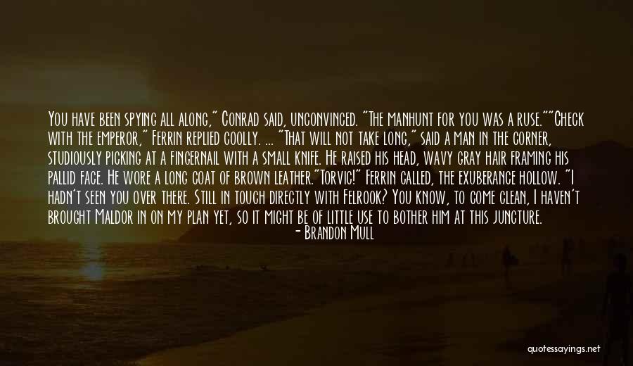 Emperor Quotes By Brandon Mull Emperor Quotes By Brandon Mull